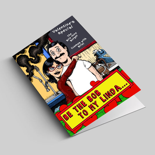 Be the Bob to my Linda Greeting Card